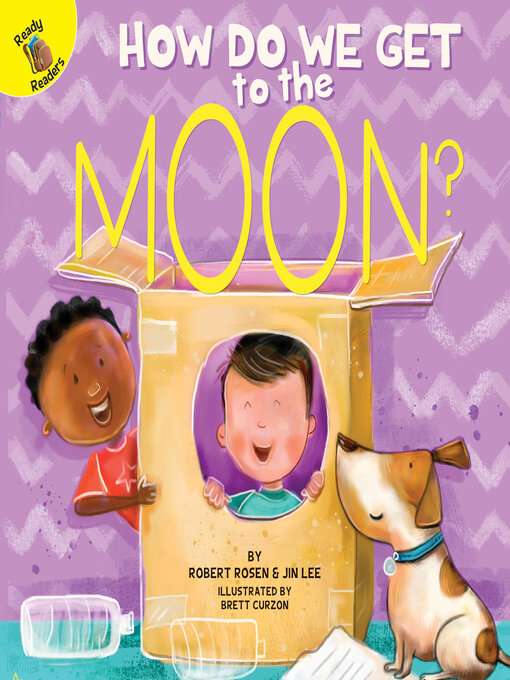 Title details for How Do We Get to the Moon? by Robert Rosen - Available
